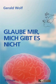 Das Cover von Gerald Wolfs aktuellem Roman, erschienen im Magdeburger Sich-Verlag